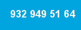 932 949 51 64